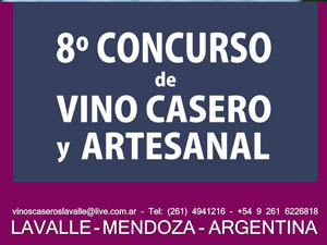 8º Concurso Nacional de Vinos Caseros y Artesanales en Lavalle 8º Concurso Nacional de Vinos Caseros y Artesanales en Lavalle