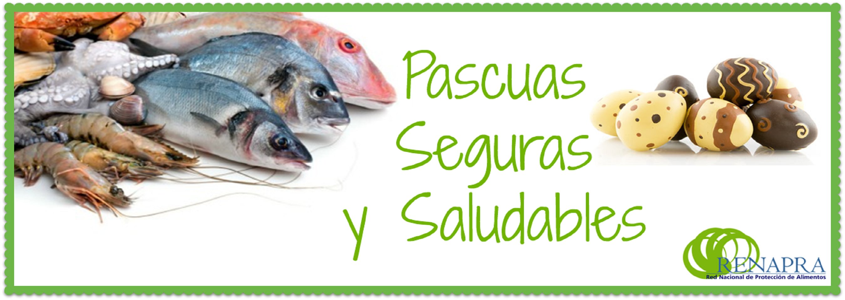 PASCUAS SEGURAS Y SALUDABLES